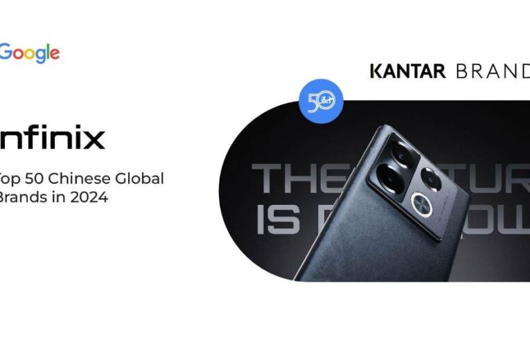 Infinix Brand Power on the Rise: Makes Second Appearance in Kantar BrandZ Top 50