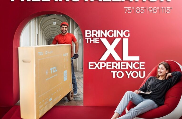 TCL Pakistan Makes Home Entertainment Easier with Free Installation for XL TV Collection