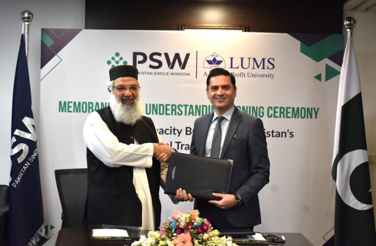 Pakistan Single Window and LUMS Sign MoU to Strengthen Capacity Building and Research in Trade Facilitation